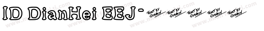 ID DianHei EEJ字体转换